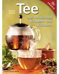 Tee aus heimischen Kräutern